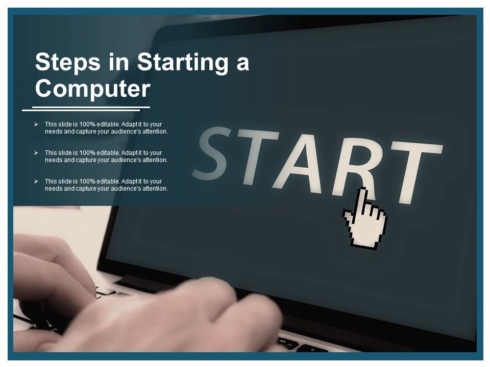 Steps_In_Starting_A_Computer_Ppt_PowerPoint_Presentation_Professional_Design_Inspiration_Slide_1.jpg