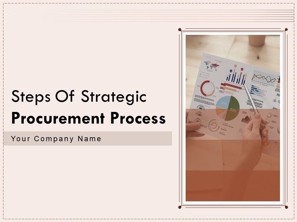 Steps_Of_Strategic_Procurement_Process_Ppt_PowerPoint_Presentation_Complete_Deck_With_Slides_Slide_1.jpg