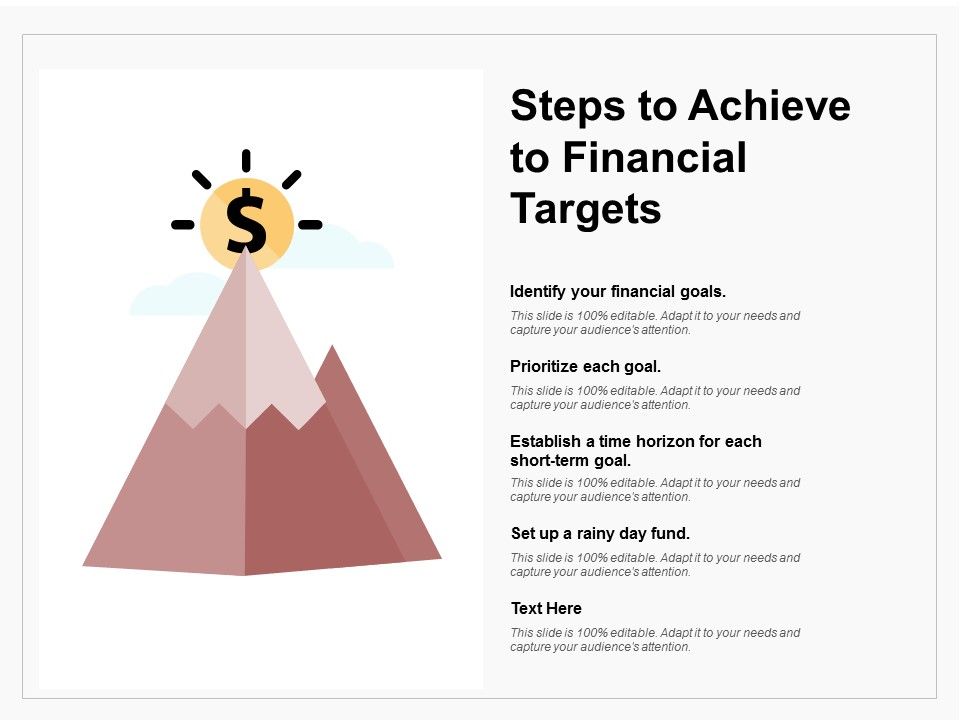 Steps_To_Achieve_To_Financial_Targets_Ppt_PowerPoint_Presentation_Portfolio_Graphics_Example_Slide_1.jpg