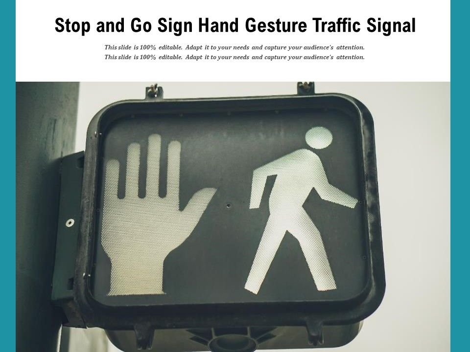 Stop_And_Go_Sign_Hand_Gesture_Traffic_Signal_Ppt_PowerPoint_Presentation_Infographic_Template_Background_PDF_Slide_1.jpg