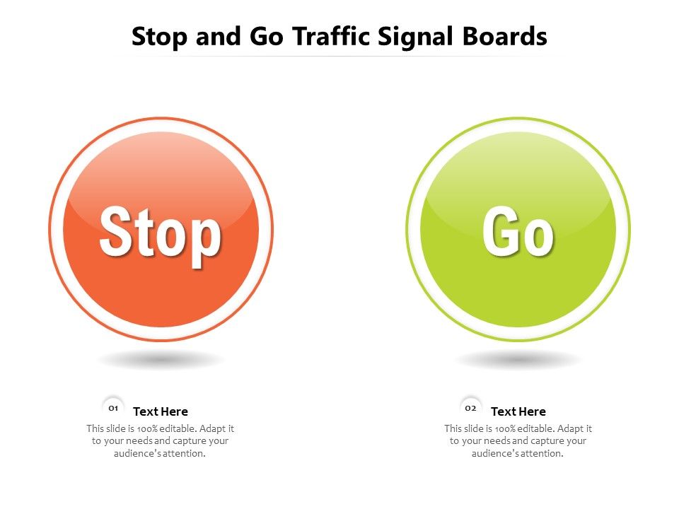 Stop_And_Go_Traffic_Signal_Boards_Ppt_PowerPoint_Presentation_Show_Backgrounds_PDF_Slide_1.jpg