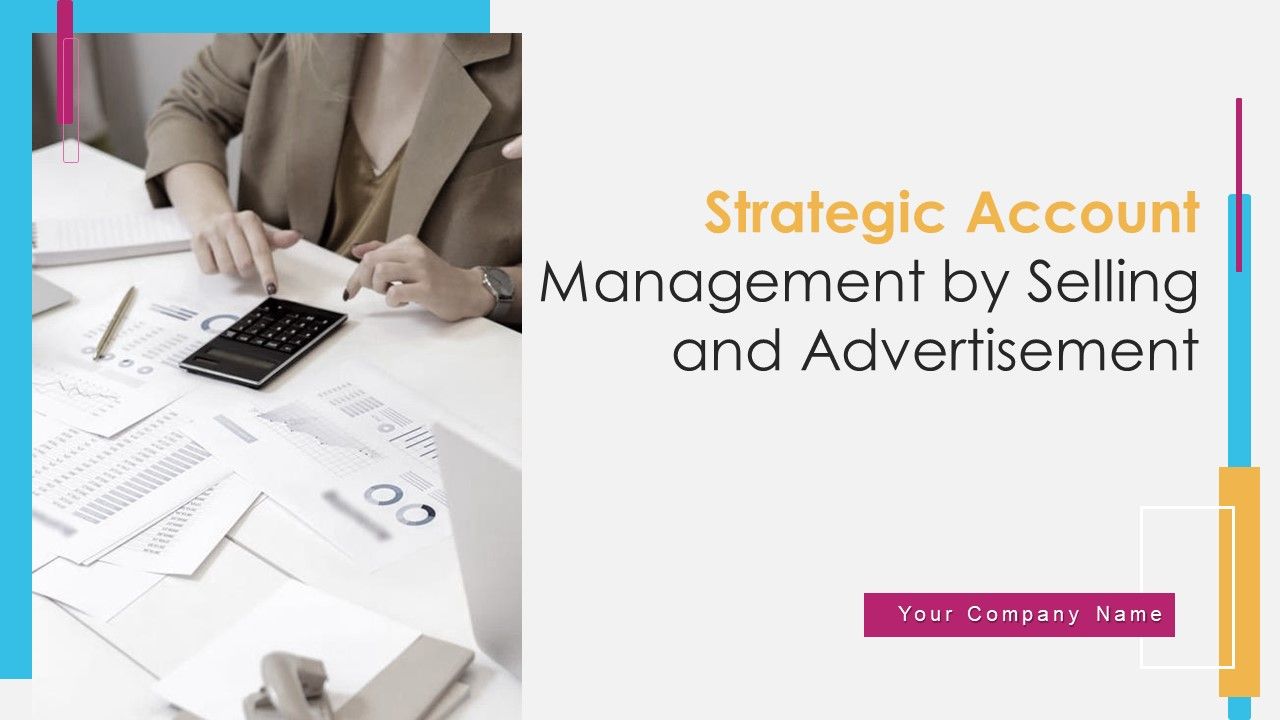 Strategic_Account_Management_By_Selling_And_Advertisement_Ppt_PowerPoint_Presentation_Complete_With_Slides_Slide_1.jpg