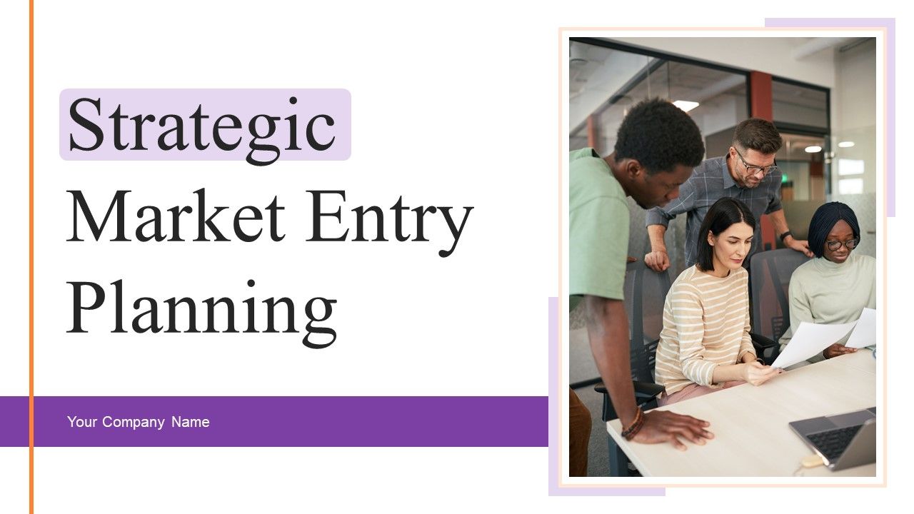 Strategic_Market_Entry_Planning_Ppt_PowerPoint_Presentation_Complete_Deck_With_Slides_Slide_1.jpg