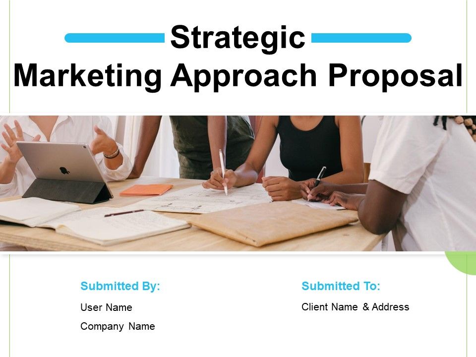 Strategic_Marketing_Approach_Proposal_Ppt_PowerPoint_Presentation_Complete_Deck_With_Slides_Slide_1.jpg