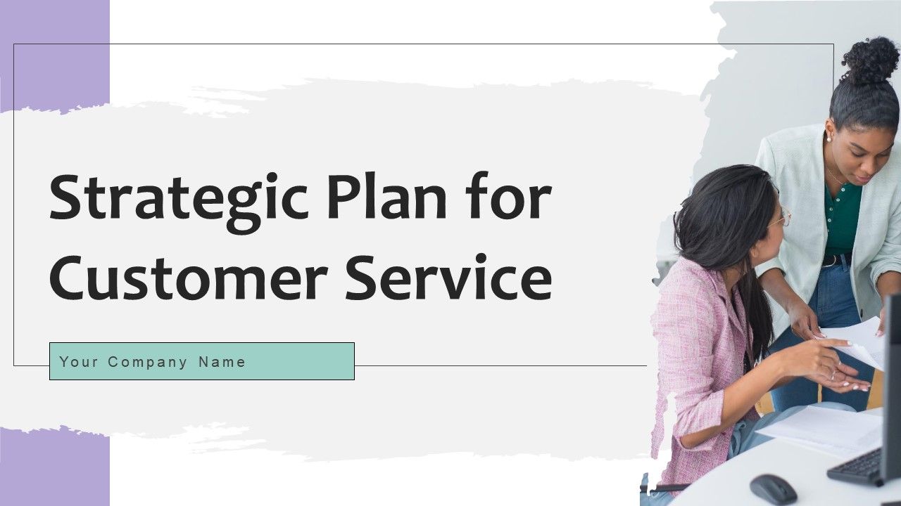 Strategic_Plan_For_Customer_Service_Ppt_PowerPoint_Presentation_Complete_Deck_With_Slides_Slide_1.jpg