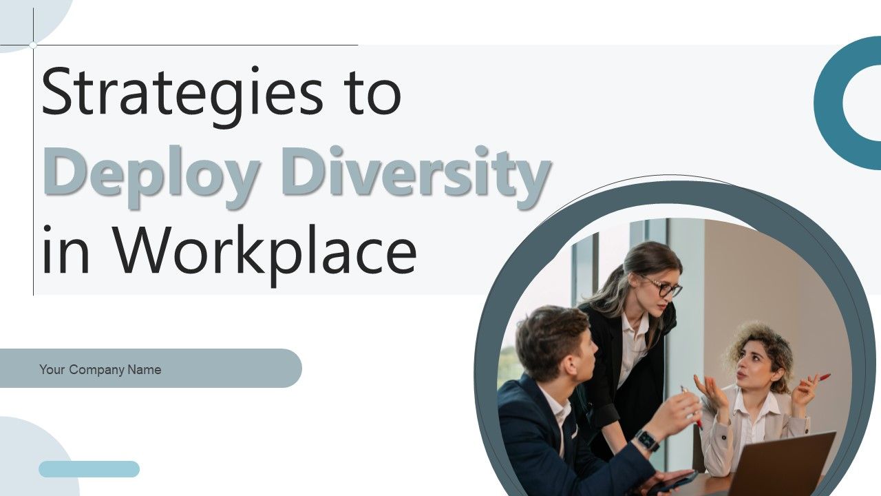 Strategies_To_Deploy_Diversity_In_Workplace_Ppt_PowerPoint_Presentation_Complete_Deck_With_Slides_Slide_1.jpg