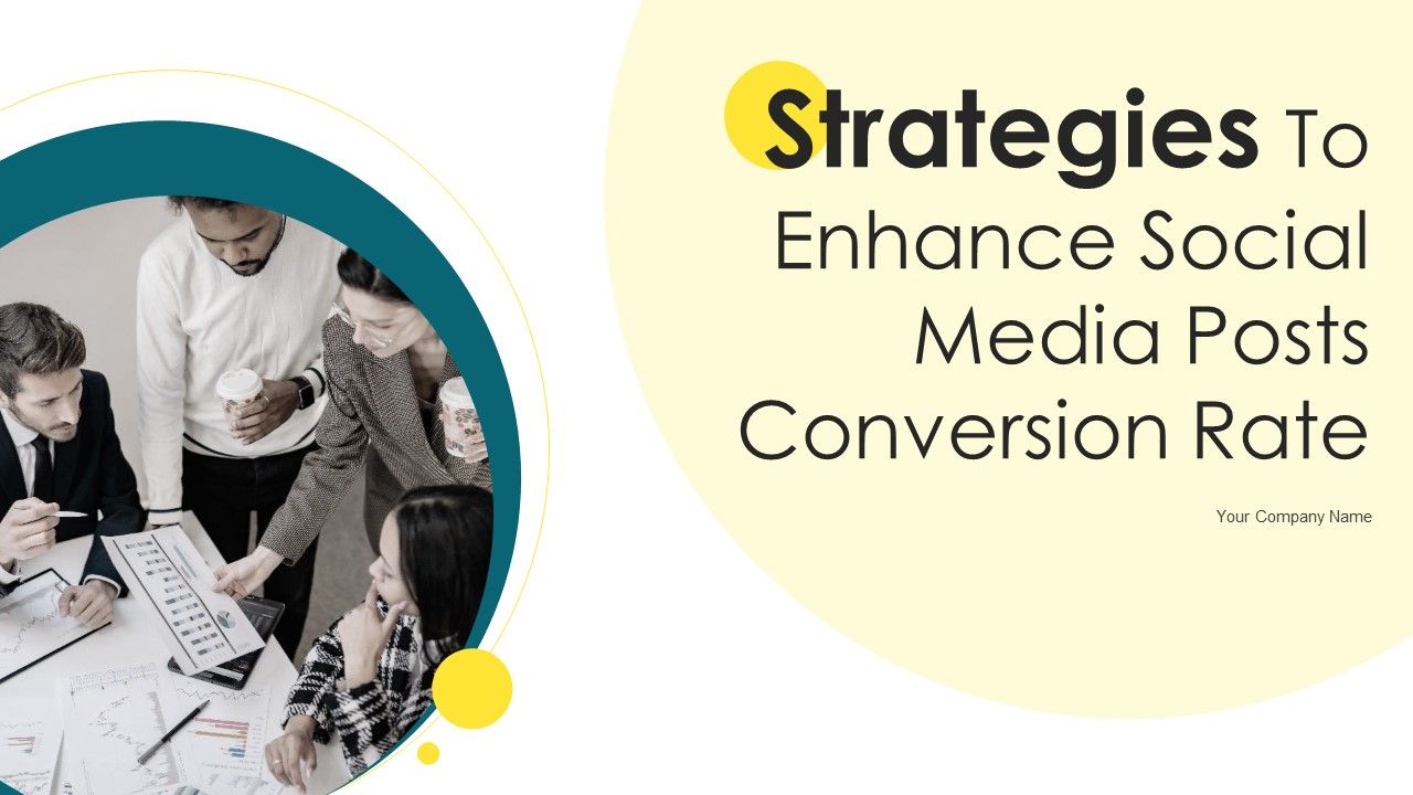 Strategies_To_Enhance_Social_Media_Posts_Conversion_Rate_Ppt_PowerPoint_Presentation_Complete_Deck_With_Slides_Slide_1.jpg