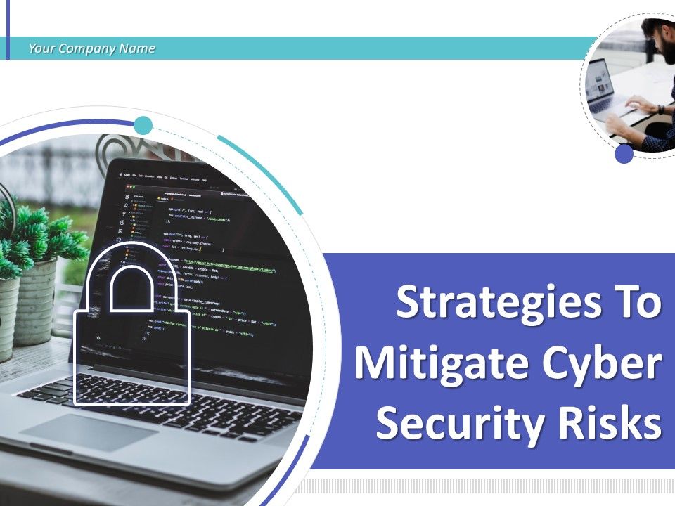 Strategies_To_Mitigate_Cyber_Security_Risks_Ppt_PowerPoint_Presentation_Complete_Deck_With_Slides_Slide_1.jpg