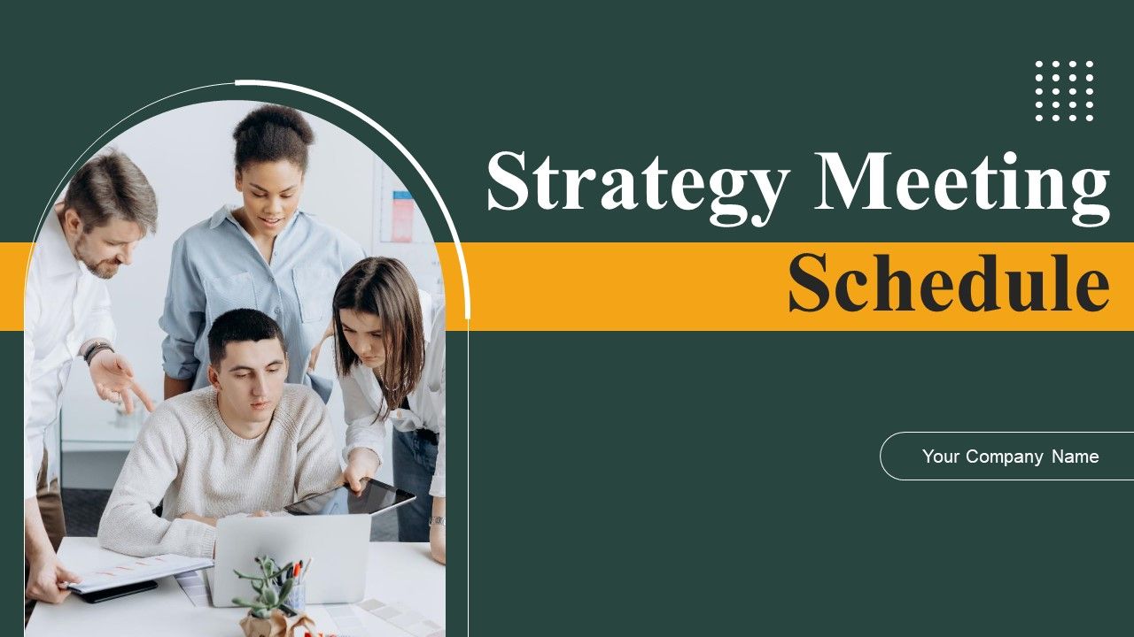Strategy_Meeting_Schedule_Ppt_PowerPoint_Presentation_Complete_Deck_With_Slides_Slide_1.jpg