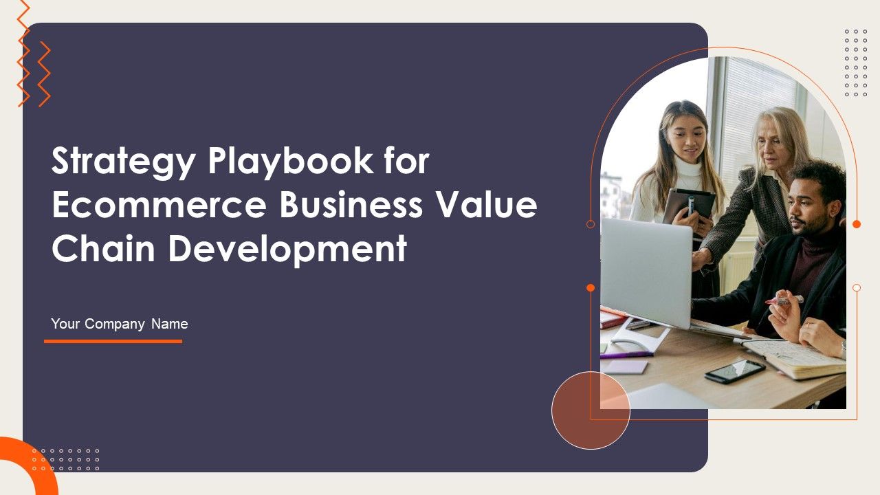 Strategy_Playbook_For_Ecommerce_Business_Value_Chain_Development_Ppt_PowerPoint_Presentation_Complete_Deck_With_Slides_Slide_1.jpg