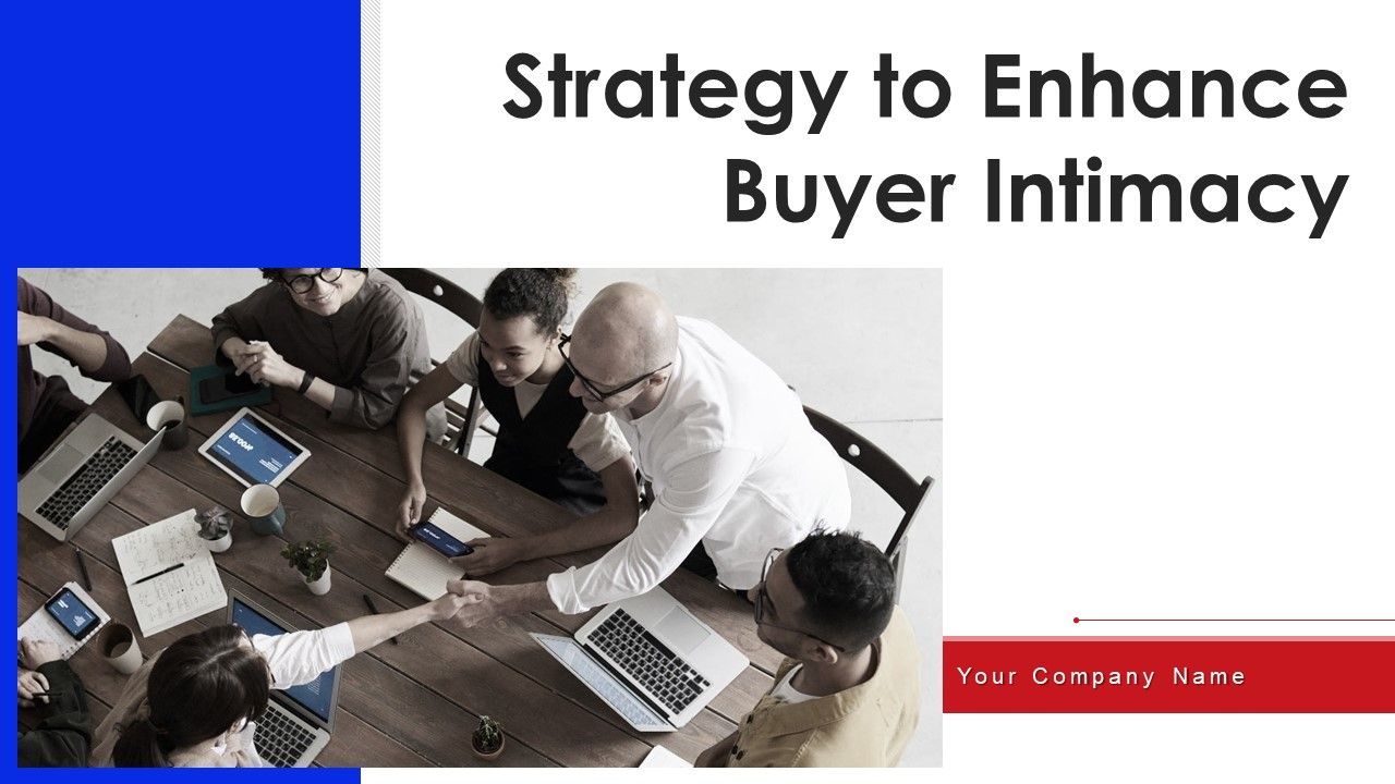 Strategy_To_Enhance_Buyer_Intimacy_Ppt_PowerPoint_Presentation_Complete_Deck_With_Slides_Slide_1.jpg