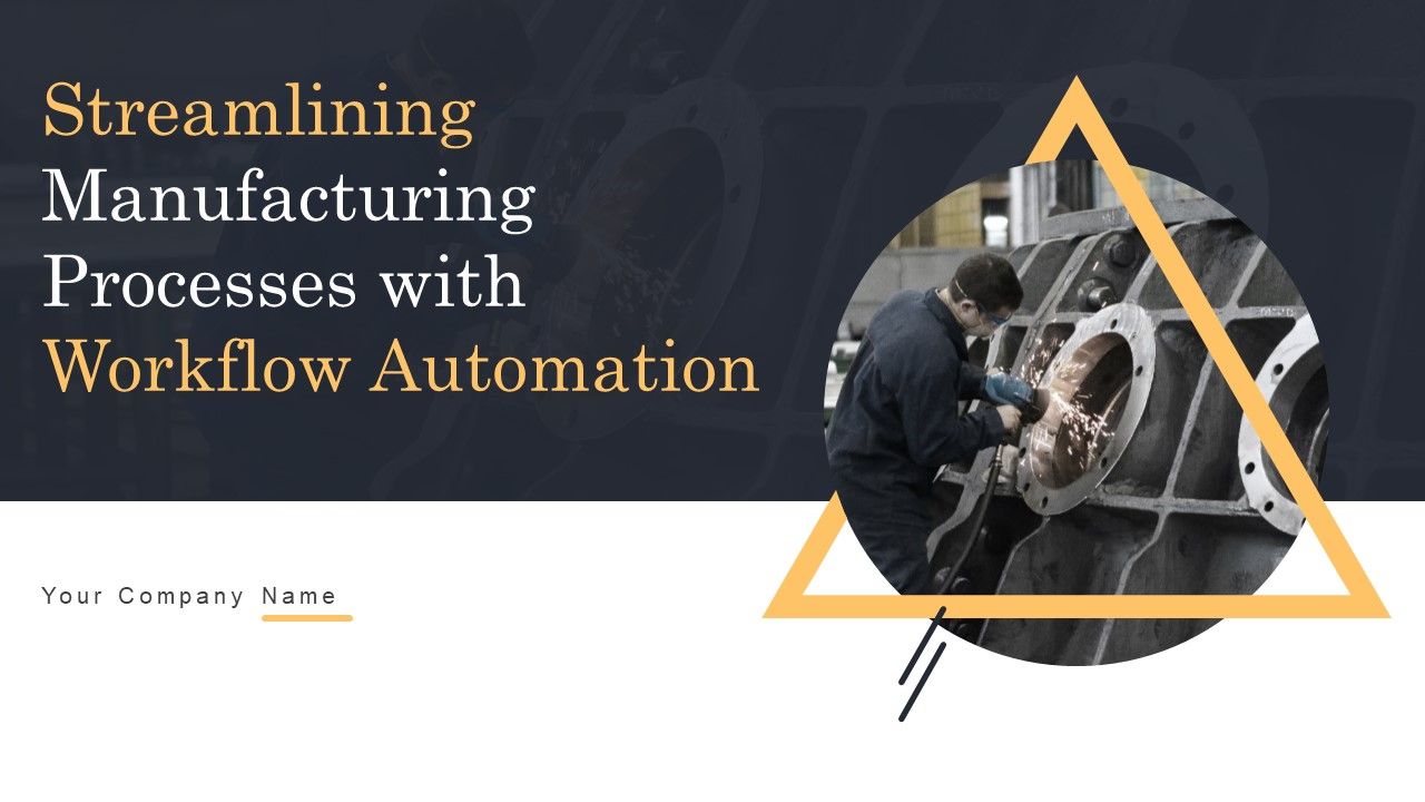 Streamlining_Manufacturing_Processes_With_Workflow_Automation_Ppt_PowerPoint_Presentation_Complete_Deck_With_Slides_Slide_1.jpg