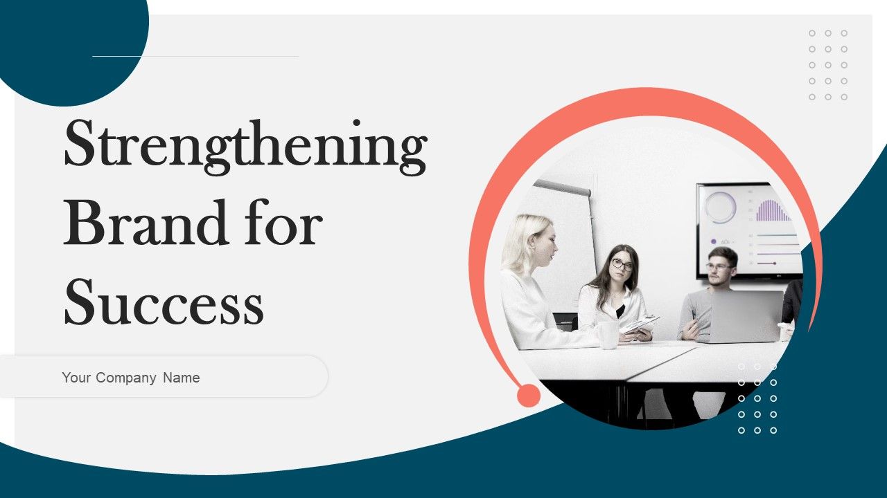 Strengthening_Brand_For_Success_Ppt_PowerPoint_Presentation_Complete_Deck_With_Slides_Slide_1.jpg