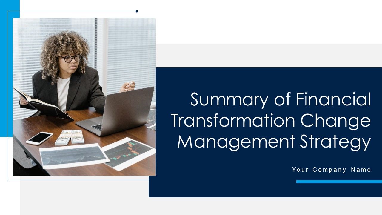 Summary_Of_Financial_Transformation_Change_Management_Strategy_Ppt_PowerPoint_Presentation_Complete_Deck_With_Slides_Slide_1.jpg