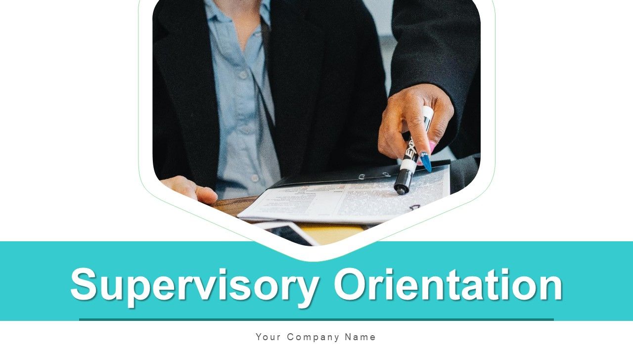 Supervisory_Orientation_Goal_Plan_Ppt_PowerPoint_Presentation_Complete_Deck_With_Slides_Slide_1.jpg