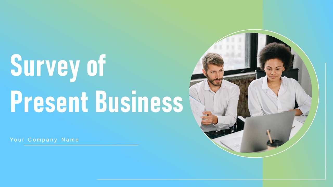 Survey_Of_Present_Business_Ppt_PowerPoint_Presentation_Complete_Deck_With_Slides_Survey_Slide_1.jpg