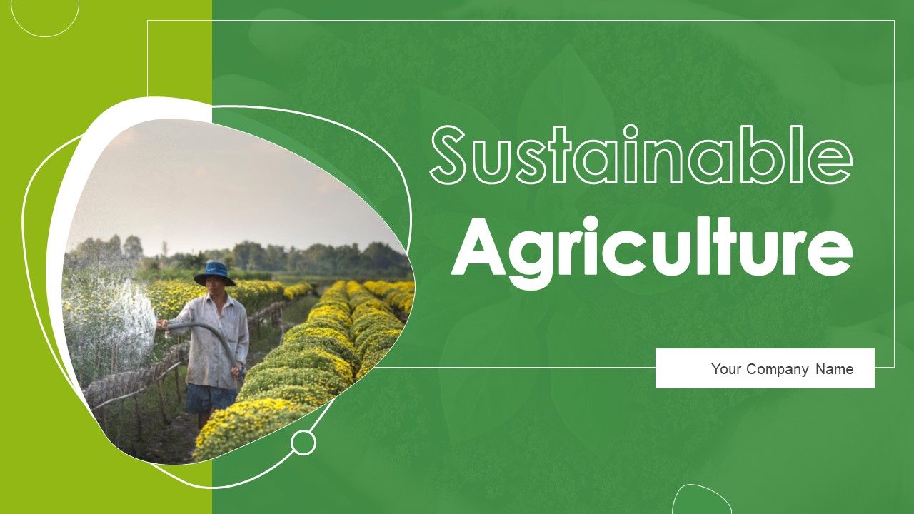 Sustainable_Agriculture_Ppt_PowerPoint_Presentation_Complete_Deck_With_Slides_Slide_1.jpg