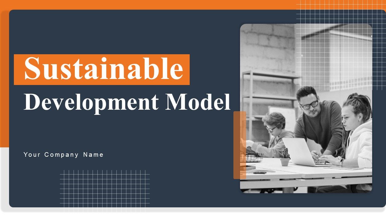 Sustainable_Development_Model_Ppt_PowerPoint_Presentation_Complete_Deck_With_Slides_Slide_1.jpg
