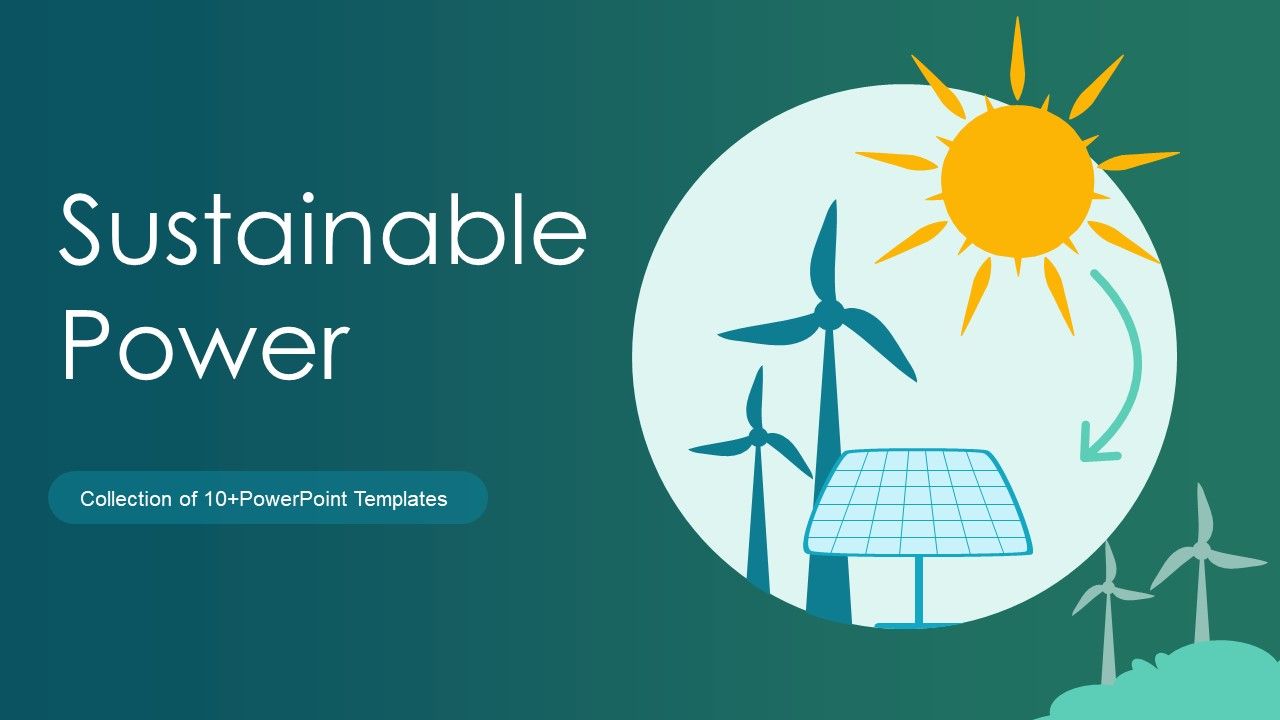 Sustainable_Power_Ppt_PowerPoint_Presentation_Complete_With_Slides_Slide_1.jpg