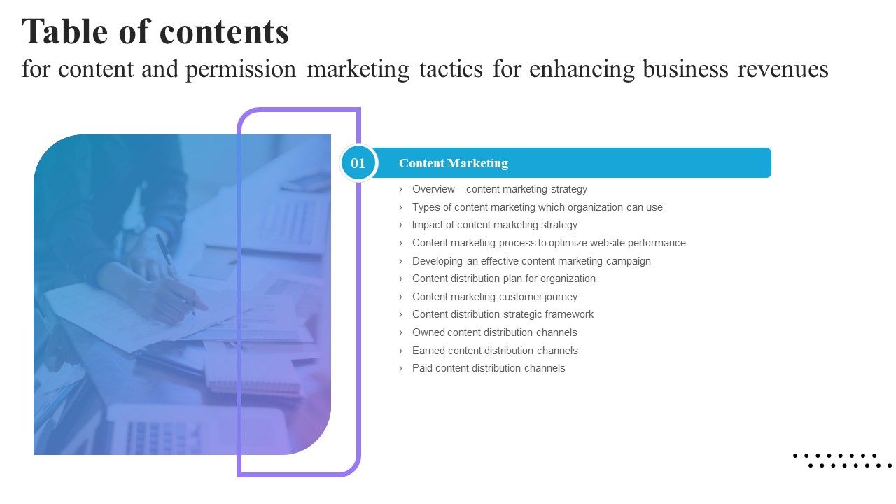 Table_Of_Content_For_Content_And_Permission_Marketing_Tactics_For_Enhancing_Business_Revenues_Slide_Infographics_PDF_Slide_1.jpg