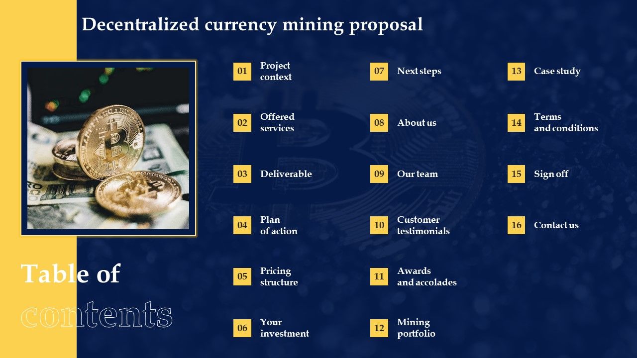 Table_Of_Contents_Decentralized_Currency_Mining_Proposal_Guidelines_PDF_Slide_1.jpg