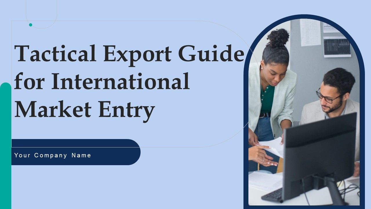 Tactical_Export_Guide_For_International_Market_Entry_Ppt_PowerPoint_Presentation_Complete_Deck_With_Slides_Slide_1.jpg