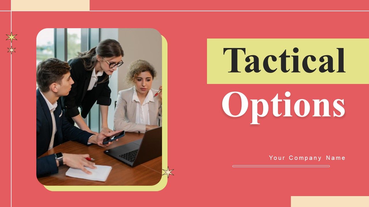 Tactical_Options_Ppt_PowerPoint_Presentation_Complete_Deck_With_Slides_Slide_1.jpg