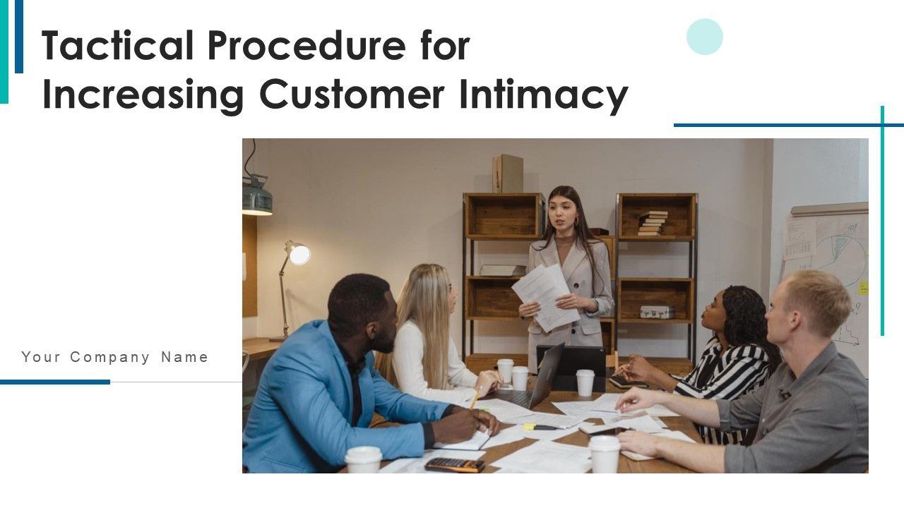 Tactical_Procedure_For_Increasing_Customer_Intimacy_Ppt_PowerPoint_Presentation_Complete_Deck_With_Slides_Slide_1.jpg