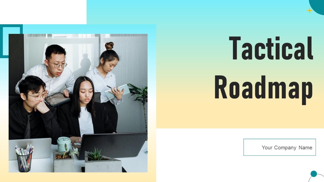 Tactical_Roadmap_Ppt_PowerPoint_Presentation_Complete_Deck_With_Slides_Slide_1.jpg