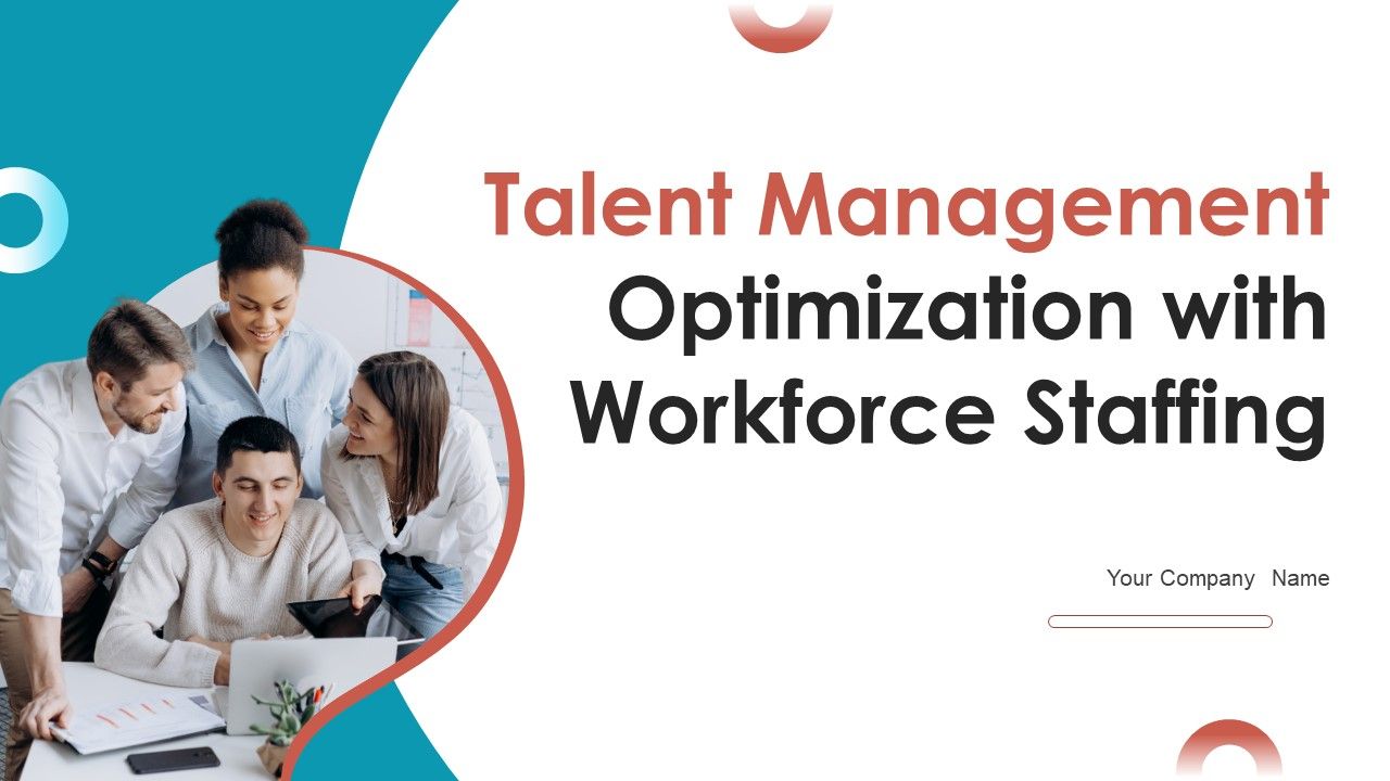 Talent_Management_Optimization_With_Workforce_Staffing_Ppt_PowerPoint_Presentation_Complete_Deck_With_Slides_Slide_1.jpg