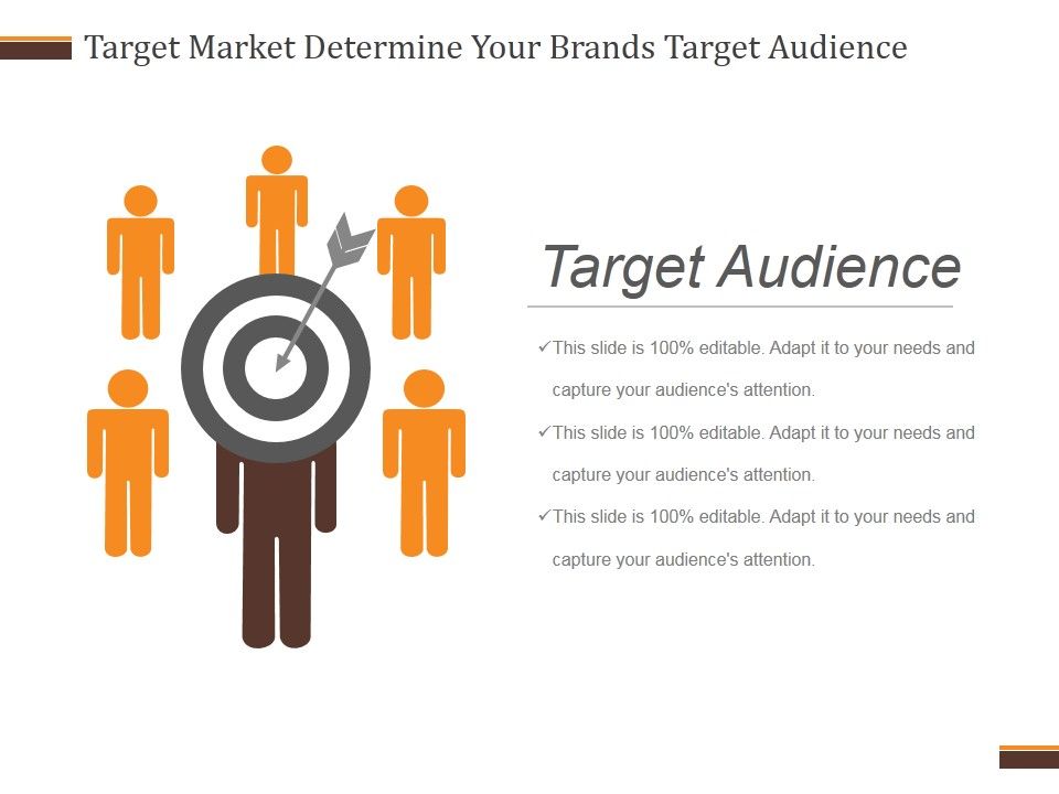 Target_Market_Determine_Your_Brands_Target_Audience_Ppt_PowerPoint_Presentation_Infographic_Template_Slide_1.jpg