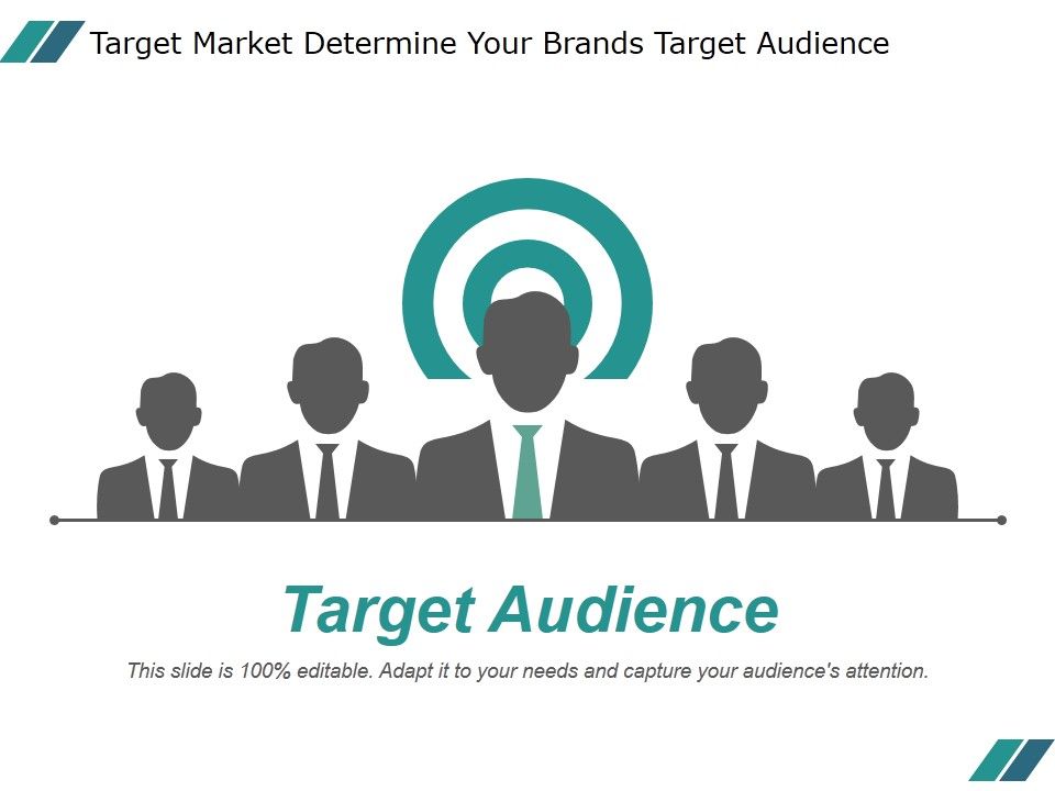 Target_Market_Determine_Your_Brands_Target_Audience_Ppt_PowerPoint_Presentation_Styles_Slide_1.jpg