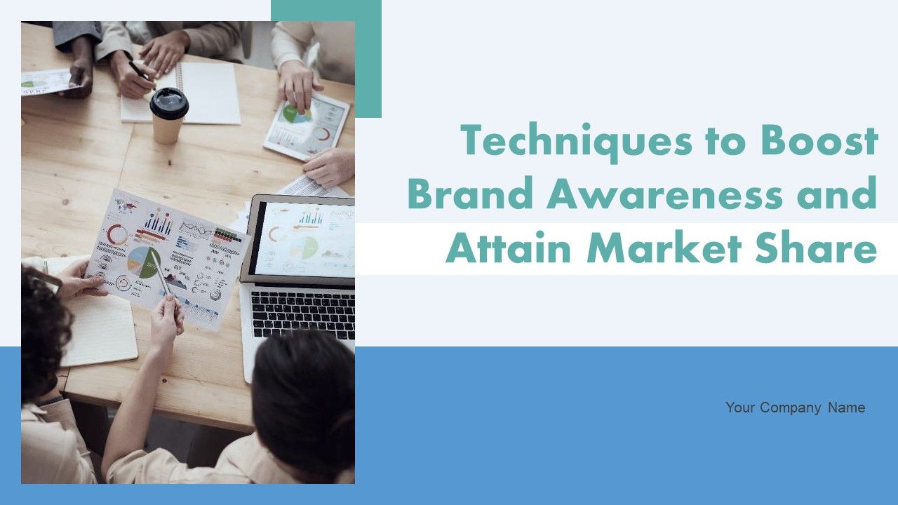 Techniques_To_Boost_Brand_Awareness_And_Attain_Market_Share_Ppt_PowerPoint_Presentation_Complete_Deck_With_Slides_Slide_1.jpg