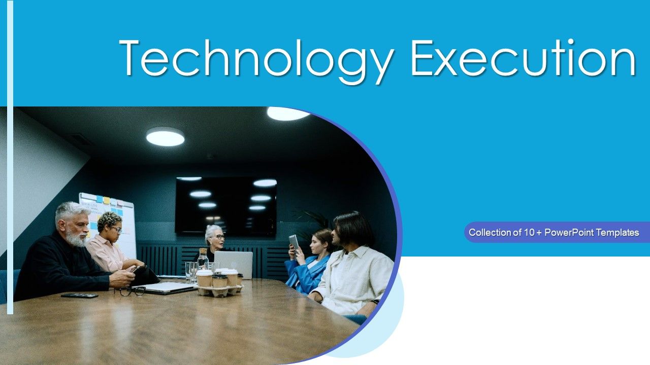 Technology_Execution_Ppt_PowerPoint_Presentation_Complete_Deck_With_Slides_Slide_1.jpg