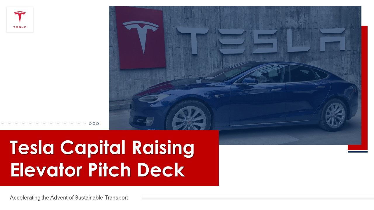 Tesla_Capital_Raising_Elevator_Pitch_Deck_Ppt_PowerPoint_Presentation_Complete_Deck_With_Slides_Slide_1.jpg