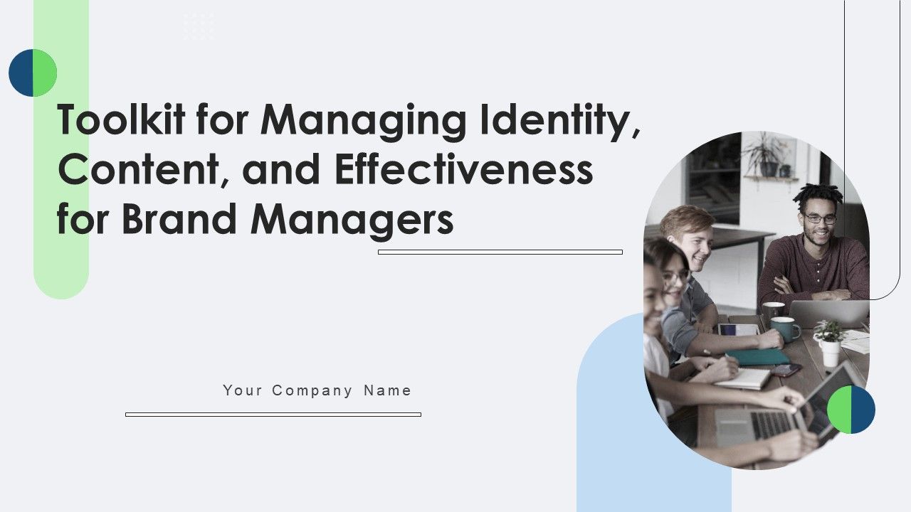 Toolkit_For_Managing_Identity_Content_And_Effectiveness_For_Brand_Managers_Complete_Deck_Slide_1.jpg