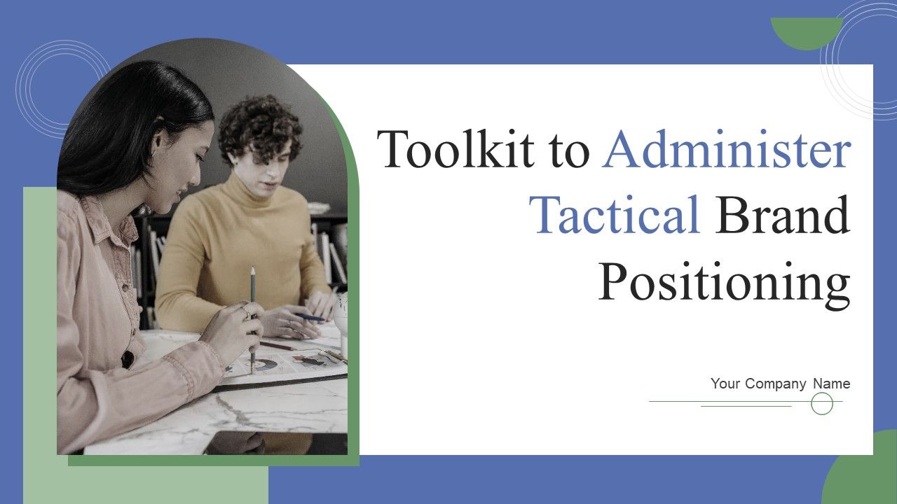 Toolkit_To_Administer_Tactical_Brand_Positioning_Ppt_PowerPoint_Presentation_Complete_Deck_With_Slides_Slide_1.jpg