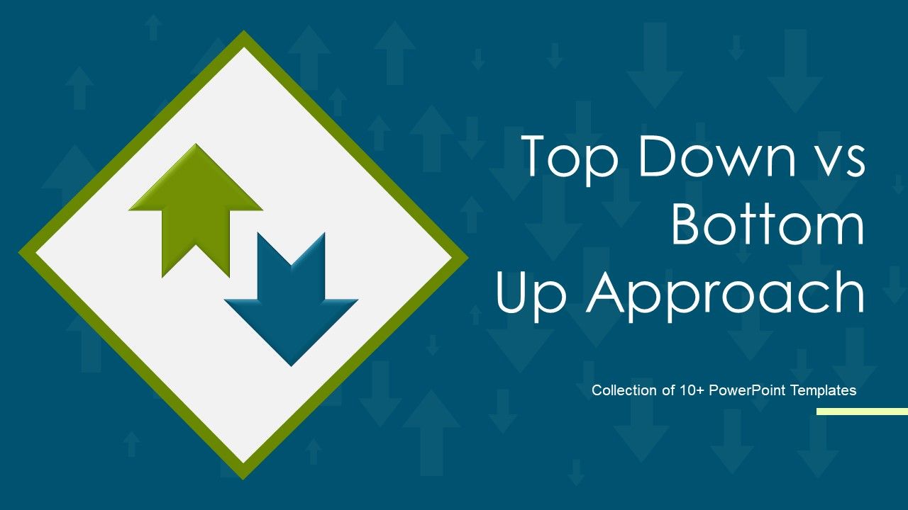 Top_Down_Vs_Bottom_Up_Approach_Ppt_PowerPoint_Presentation_Complete_With_Slides_Slide_1.jpg