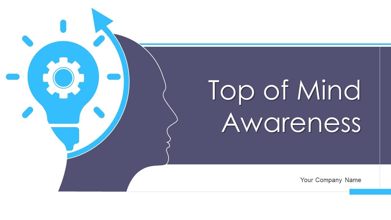 Top_Of_Mind_Awareness_Ppt_PowerPoint_Presentation_Complete_With_Slides_Slide_1.jpg
