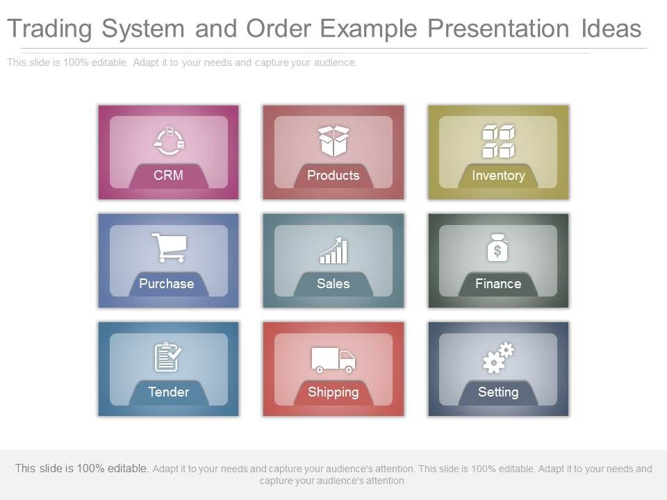 Trading_System_And_Order_Example_Presentation_Ideas_1.jpg