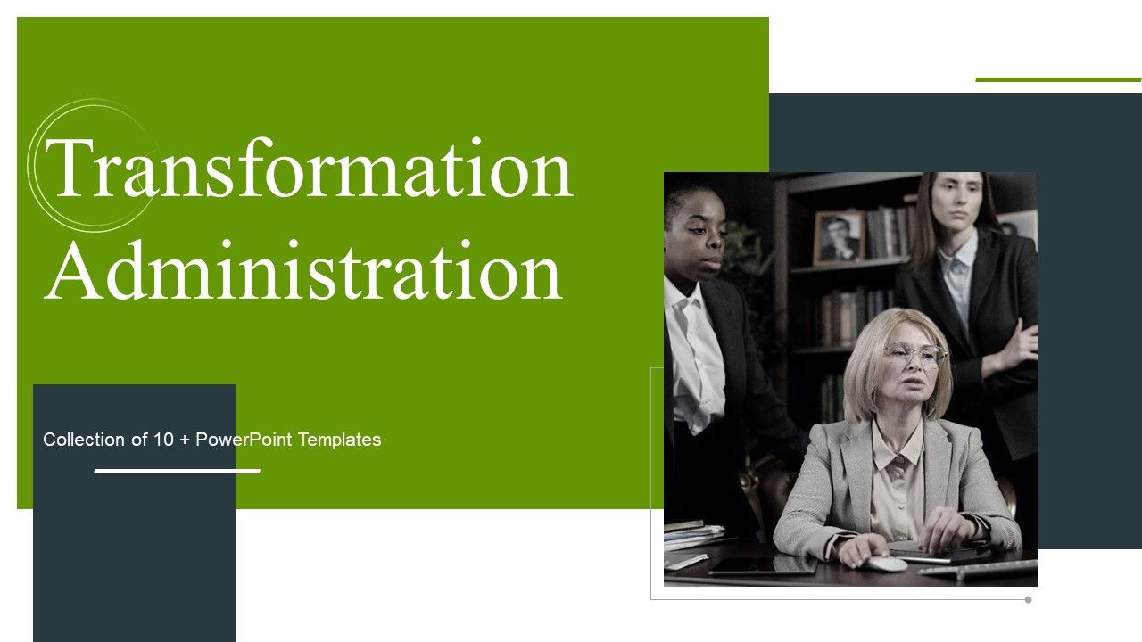 Transformation_Administration_Ppt_PowerPoint_Presentation_Complete_Deck_With_Slides_Slide_1.jpg