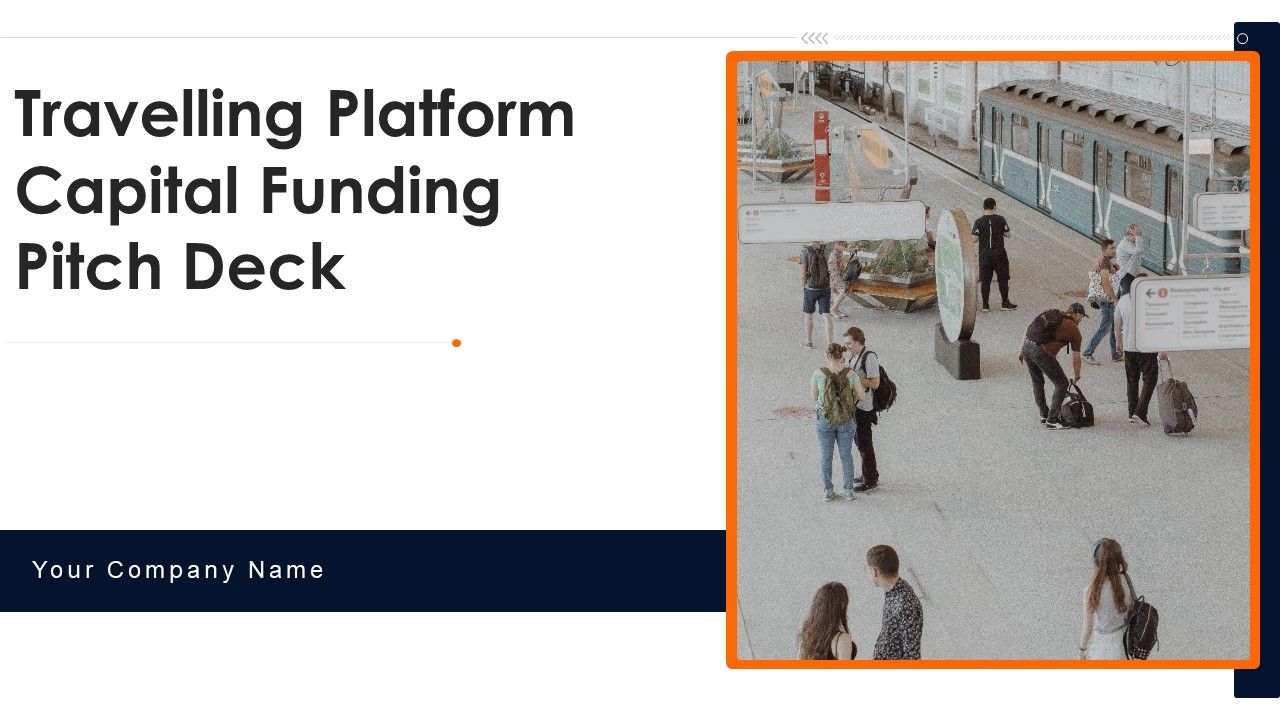 Travelling_Platform_Capital_Funding_Pitch_Deck_Ppt_PowerPoint_Presentation_Complete_Deck_With_Slides_Slide_1.jpg
