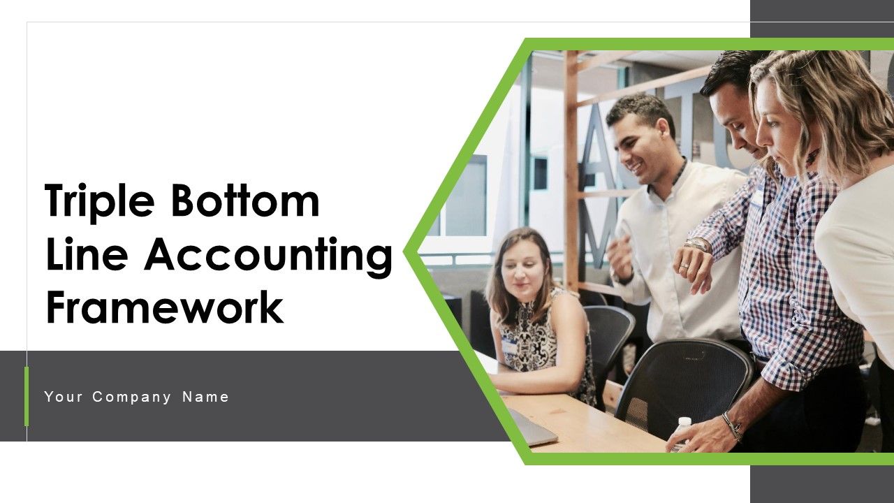 Triple_Bottom_Line_Accounting_Framework_Ppt_PowerPoint_Presentation_Complete_Deck_With_Slides_Slide_1.jpg