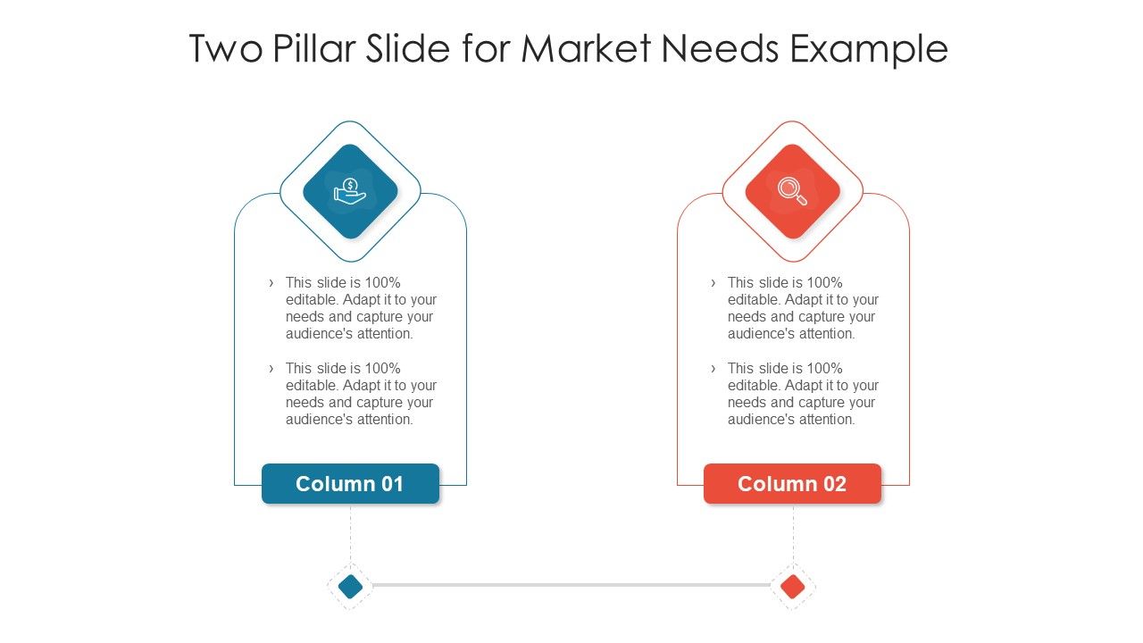 Two_Pillar_Slide_For_Market_Needs_Example_Ppt_PowerPoint_Presentation_File_Graphics_PDF_Slide_1.jpg