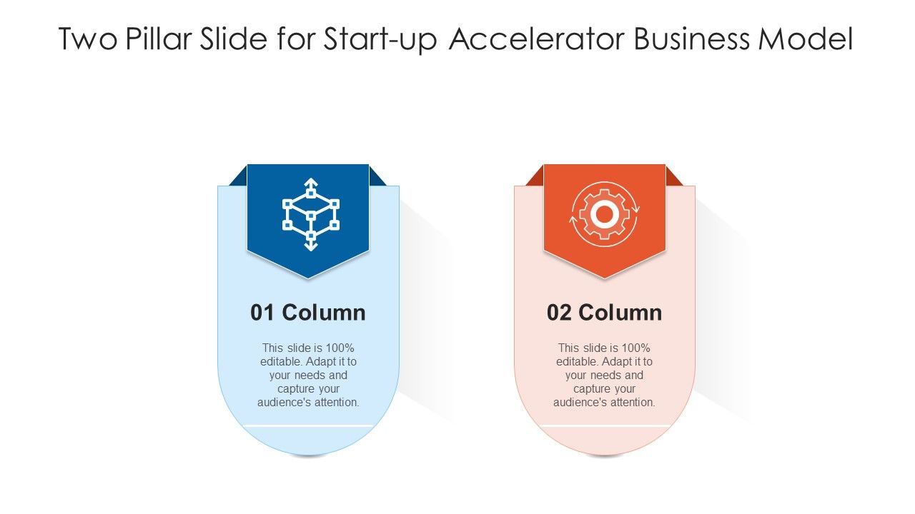 Two_Pillar_Slide_For_Start-Up_Accelerator_Business_Model_Ppt_PowerPoint_Presentation_Portfolio_Background_PDF_Slide_1.jpg
