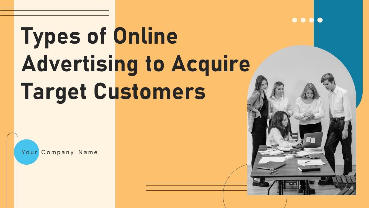 Types_Of_Online_Advertising_To_Acquire_Target_Customers_Ppt_PowerPoint_Presentation_Complete_Deck_With_Slides_Slide_1.jpg