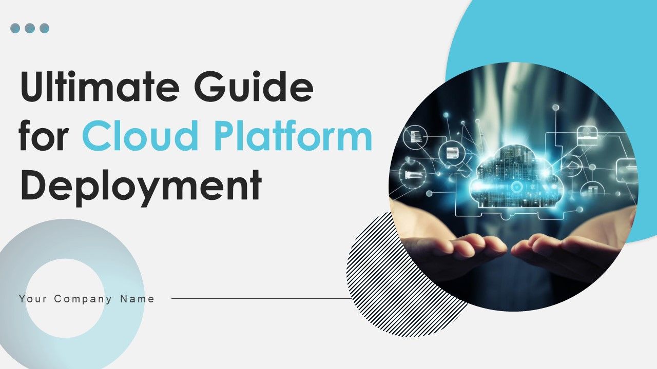 Ultimate_Guide_For_Cloud_Platform_Deployment_Ppt_PowerPoint_Presentation_Complete_Deck_With_Slides_Slide_1.jpg