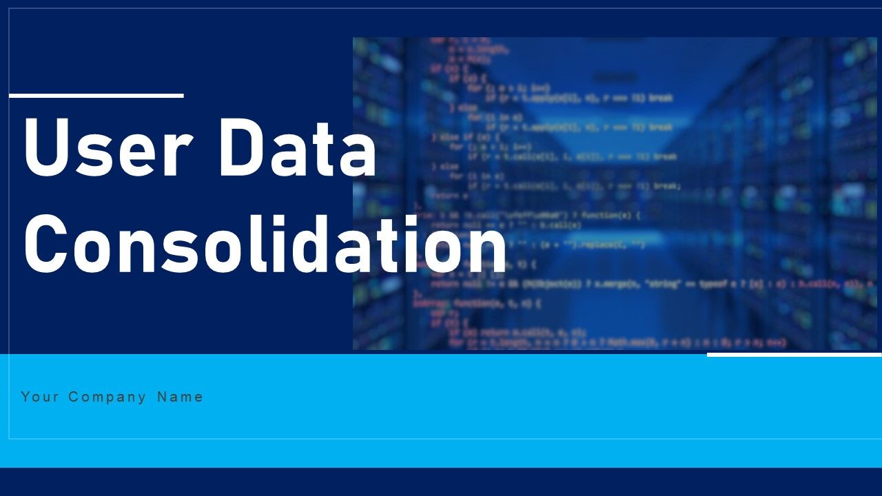 User_Data_Consolidation_Ppt_PowerPoint_Presentation_Complete_Deck_With_Slides_Slide_1.jpg