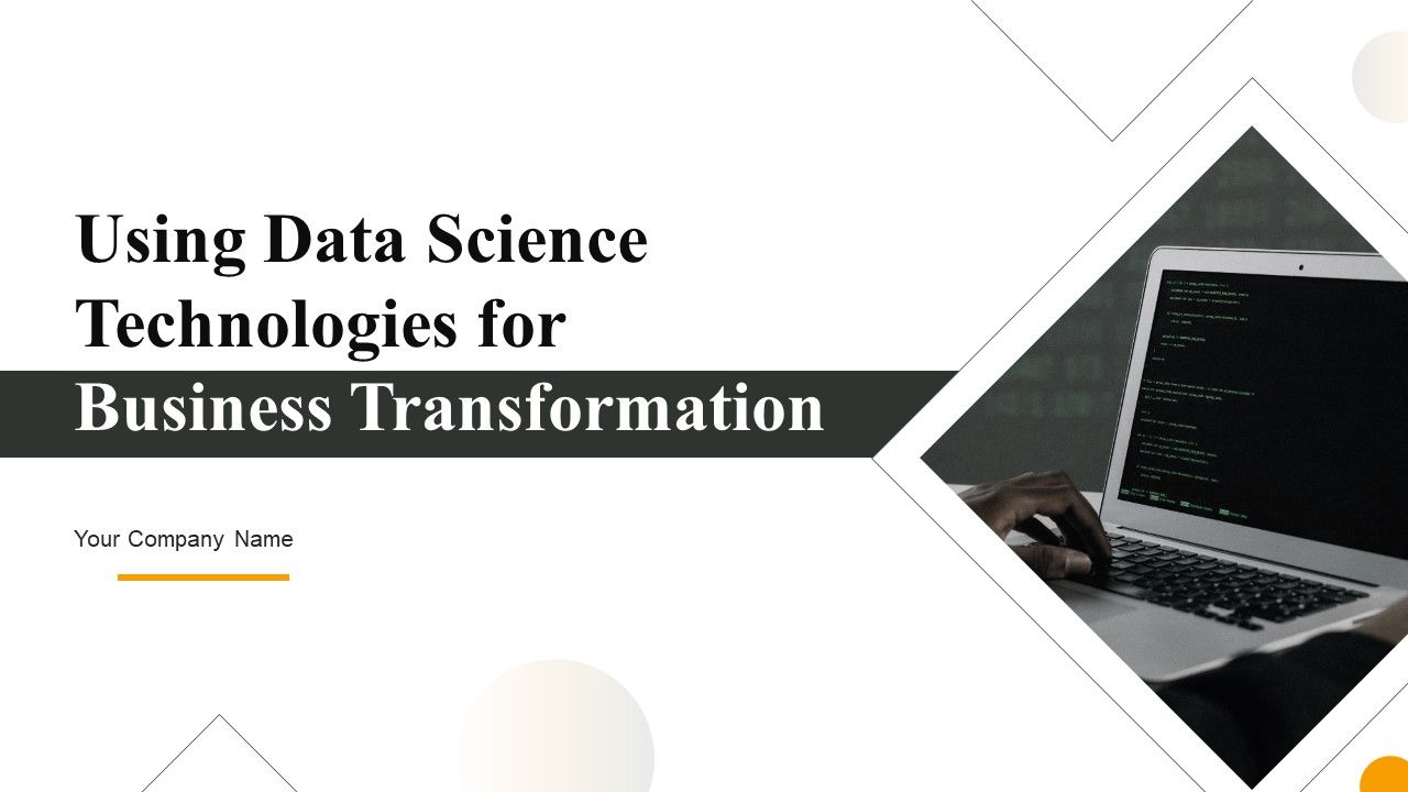 Using_Data_Science_Technologies_For_Business_Transformation_Ppt_PowerPoint_Presentation_Complete_With_Slides_Slide_1.jpg