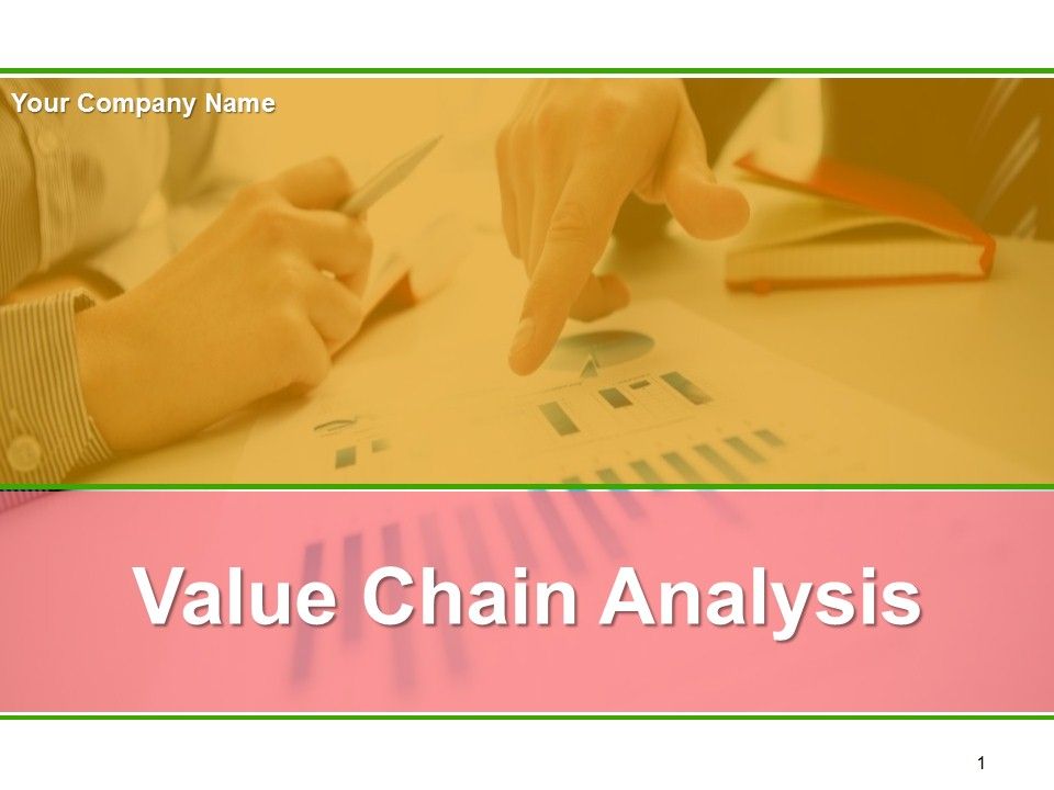 Value_Chain_Analysis_Ppt_PowerPoint_Presentation_Complete_Deck_With_Slides_Slide_1.jpg